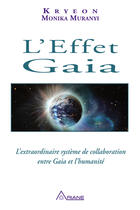 Couverture du livre « L'effet gaia » de Kryeon/Muranyi aux éditions Les Éditions Ariane