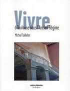 Couverture du livre « Vivre à Toulouse sous l'Ancien Régime » de Michel Taillefer aux éditions Verdier