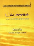 Couverture du livre « L'autorité vers... la toute puissance » de Ghis aux éditions Ghislaine Lanctot