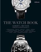Couverture du livre « The watch book » de Brunner Gisbert aux éditions Teneues - Livre