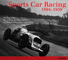 Couverture du livre « Sports car racing 1894-1959 ; les débuts de la course automobile » de Brian Laban aux éditions Ullmann
