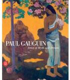 Couverture du livre « Paul Gauguin ; artist of myth and dream » de Stephen F. Eisenman aux éditions Skira