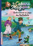 Couverture du livre « La cabane magique Tome 38 : enlèvement au pays des farfadets » de Mary Pope Osborne aux éditions Bayard Jeunesse