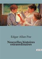 Couverture du livre « Nouvelles histoires extraordinaires » de Edgar Allan Poe aux éditions Culturea