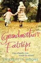 Couverture du livre « Grandmother's Footsteps » de Charlotte Moore aux éditions Penguin Books Ltd Digital