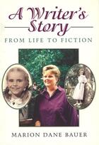 Couverture du livre « A Writer's Story » de Marion-Dane Bauer aux éditions Houghton Mifflin Harcourt