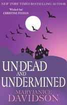 Couverture du livre « Undead and Undermined » de Mary Janice Davidson aux éditions Little Brown Book Group Digital