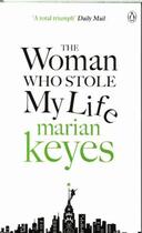 Couverture du livre « THE WOMAN WHO STOLE MY LIFE » de Marian Keyes aux éditions Adult Pbs