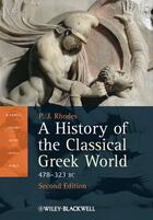 Couverture du livre « A History of the Classical Greek World » de P. J. Rhodes aux éditions Wiley-blackwell