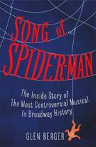 Couverture du livre « Song of Spider-Man » de Berger Glen aux éditions Simon & Schuster