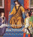 Couverture du livre « Meisterwerke der Buchmalerei » de Jp. A. Calosse aux éditions Parkstone International