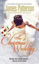 Couverture du livre « The Christmas wedding » de James Patterson et Richard Dilallo aux éditions 