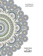 Couverture du livre « Tapestries of the Heart » de Motaref Nooshie aux éditions Clink Street Publishing