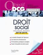 Couverture du livre « Droit social (édition 2014/2015) » de Muriel Bories et Valerie Alleguede aux éditions Hachette Education