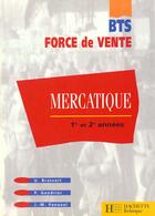 Couverture du livre « Mercatique Bts 1ere 2eme Annees ; Eleve » de Ugo Brassart aux éditions Hachette Education