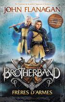 Couverture du livre « Brotherband t.1 ; frères d'armes » de John Flanagan aux éditions Hachette Romans