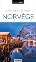 Couverture du livre « Guides voir : Norvège » de Collectif Hachette aux éditions Hachette Tourisme