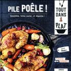 Couverture du livre « Pile poële ! » de Vincent Amiel et Claire Payen aux éditions Larousse