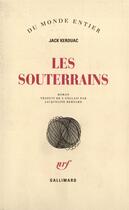 Couverture du livre « Les souterrains » de Jack Kerouac aux éditions Gallimard