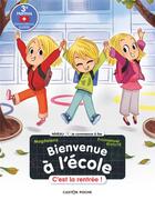 Couverture du livre « Bienvenue à l'école Tome 1 : c'est la rentrée ! » de Emmanuel Ristord et Magdalena aux éditions Pere Castor