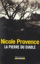 Couverture du livre « La Pierre du diable » de Nicole Provence aux éditions Flammarion