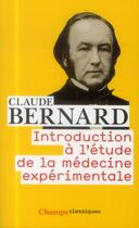 Couverture du livre « Introduction à l'étude de la médecine expérimentale » de Claude Bernard aux éditions Flammarion