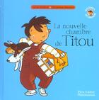 Couverture du livre « Nouvelle chambre de titou (la) » de Sylvie Poilleve aux éditions Pere Castor