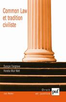 Couverture du livre « Common law et tradition civiliste » de Duncan Fairgrieve aux éditions Puf