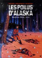 Couverture du livre « Les poilus d'alaska - t01 - moufflot, hiver 1914 » de Duhand/Delbosco aux éditions Casterman