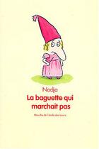 Couverture du livre « Baguette qui marchait pas (la) » de Nadja aux éditions Ecole Des Loisirs