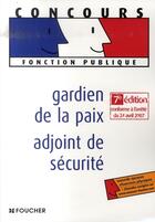 Couverture du livre « Gardien de la paix adjoint de sécurité » de Olivier Berthou aux éditions Foucher