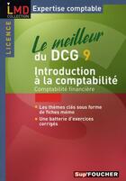 Couverture du livre « Le meilleur du DCG 9 ; introduction à la comptabilité » de J-P Regoli aux éditions Foucher