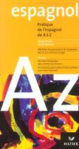Couverture du livre « Pratique de l'espagnol de A à Z » de Claude Mariani et Daniel Vassiviere aux éditions Hatier