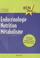 Couverture du livre « Endocrinologie ; nutrition ; métabolisme » de Donadille B. et S Ouzounian aux éditions Maloine