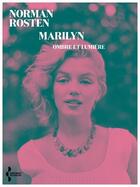 Couverture du livre « Marilyn : ombre et lumière » de Norman Rosten aux éditions Seghers
