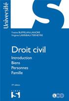 Couverture du livre « Droit civil ; introduction ; biens ; personnes ; famille (19 e édition) » de Yvaine Buffelan-Lanore aux éditions Sirey