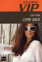 Couverture du livre « The A-list Tome 9 ; come back » de Dean Zoey aux éditions Fleuve Editions
