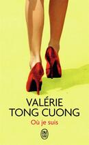 Couverture du livre « Où je suis » de Valerie Tong Cuong aux éditions J'ai Lu