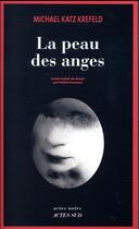 Couverture du livre « La peau des anges » de Michael Katz Krefeld aux éditions Actes Sud