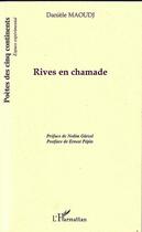 Couverture du livre « Rives en chamade » de Danièle Maoudj aux éditions Editions L'harmattan