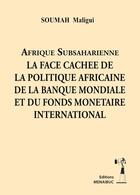 Couverture du livre « AFRIQUE SUBSAHARIENNE » de Soumah Maligui aux éditions Menaibuc