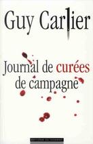 Couverture du livre « Journal de curées de campagne » de Carlier Guy aux éditions Editions Du Moment