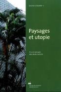 Couverture du livre « Paysages et utopie » de Anna Caiozzo aux éditions Pu De Valenciennes