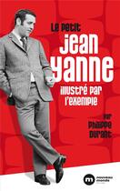 Couverture du livre « Le petit Jean Yanne illustré par l'exemple » de Philippe Durant aux éditions Nouveau Monde