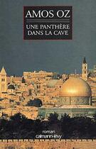 Couverture du livre « Une panthère dans la cave » de Amos Oz aux éditions Calmann-levy