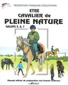 Couverture du livre « Cavalier pleine nature t.5 à t.7 » de Federation Francaise aux éditions Lavauzelle