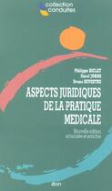 Couverture du livre « Aspects juridiques de la pratique medicale nouvelle edition actualise et enrichi - nouvelle edition (2e édition) » de Biclet/Jonas aux éditions Doin