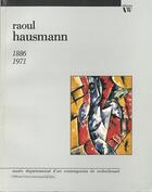 Couverture du livre « Raoul hausmann (1886-1971) monographie » de Hausmann/Tosatto aux éditions Pu De Lyon