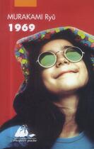 Couverture du livre « 1969 » de Ryu Murakami aux éditions Picquier