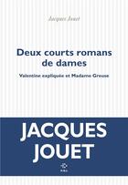 Couverture du livre « Deux courts romans de dames » de Jacques Jouet aux éditions P.o.l